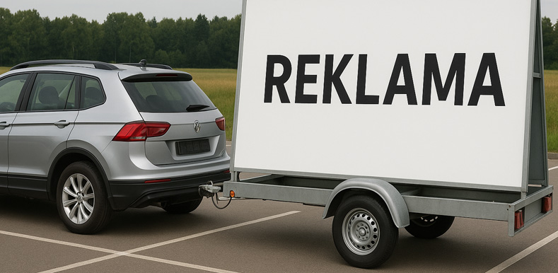 Mobilne tablice reklamowe - skuteczna ekspozycja w ruchu